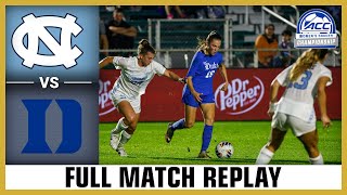 North Carolina vs Duke Full Match Replay  2024 ACC Womens Soccer Championship Semifinal [upl. by Assirac]