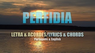 PERFIDIA  Letra amp AcordesLyrics amp ChordsEspañolPortuguêsEnglish [upl. by Lladnarc]