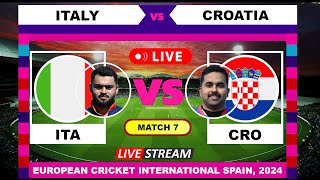 Italy vs Croatia T10 Live Cricket  European Cricket International Spain English Commentary [upl. by Oinafipe]