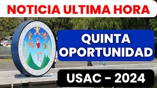 🔴Quinta OPORTUNIDAD USAC 2024 para Aspirantes PRIMER INGRESO Universidad de San Carlos de Guatemala [upl. by Horten]