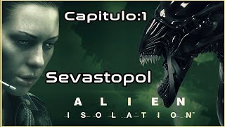 Alien IsolationCapitulo1 Estacion Sevastopol Gameplay 2024 [upl. by Brendon590]