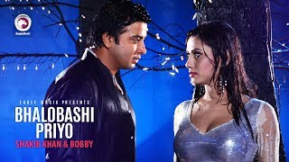 Bhalobashi Priyo  Bangla Movie Song  Shakib Khan  Bobby  Adit  Hasib  Kheya  Rajotto [upl. by Aciraj123]