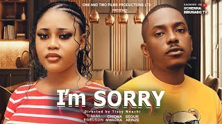 I AM SORRY  TIMINI EGBUSON CHIOMA NWAOHA SEGUN ARINZE latest 2024 nigerian movies [upl. by Adlig]