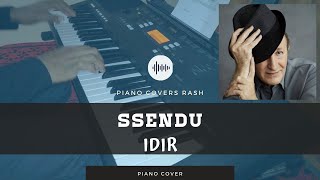 Ssendu Idir Piano Cover [upl. by Aunson]