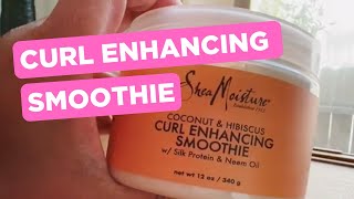 SheaMoisture Smoothie Curl Enhancing Cream Review [upl. by Brookes]