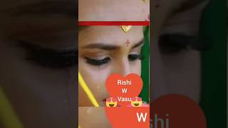 Rishi 💞 Vasu marriage song Rishidhara ❤️ [upl. by Tila619]