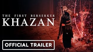 The First Berserker Khazan [upl. by Eelyma]