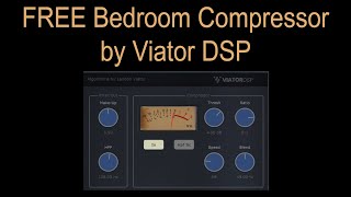 FREE Bedroom Compressor by Viator DSP [upl. by Lael]