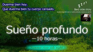 10 horas de sueño muy profundo BGM”Summer river side night” [upl. by Adnilema828]