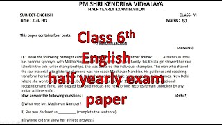 CLASS 6TH ENGLISH HALF YEARLY EXAM QUES PAPER  TERM 1 SESSION 202425 PM SHRI KENDRIYA VIDYALAYA [upl. by Acsisnarf938]