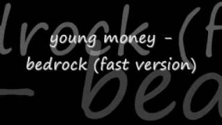 Young money  bedrock fast version [upl. by Viquelia]