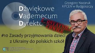 DVD 10 Zasady przyjmowania dzieci z Ukrainy do polskich szkół [upl. by Aibun]