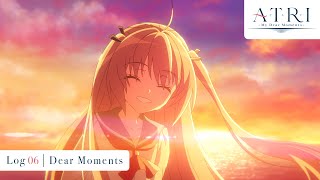 アニメ『ATRI』Log06 記念PV ♪Dear Moments｜アトリ（赤尾ひかる） [upl. by Suravat]