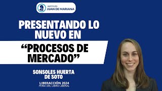 20 Años de Procesos de Mercado La Revista clave sobre la Escuela Austríaca Sonsoles Huerta de Soto [upl. by Carlee]