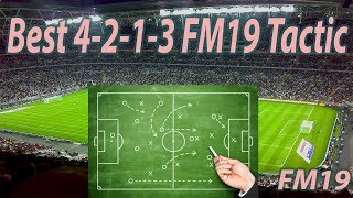 Best 4213 FM19 Tactic  Football Manager 2019 [upl. by Chaves655]