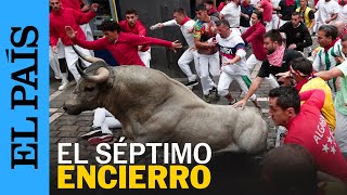 SAN FERMÍN 2024  Así ha sido el séptimo encierro de los Sanfermines en Pamplona  EL PAÍS [upl. by Kozloski134]