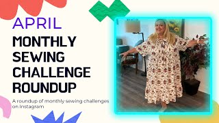 Ready for a challenge APRIL SEWING CHALLENGE ROUNDUP sewingchallenges [upl. by Downes]