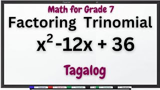 Factoring TRINOMIALS TAGALOGMath for Grade 7Learn with Teacher Mathrix [upl. by Marian]