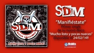 SDM quotManifiéstatequot Audio Primer single de su nuevo disco quotMucho listo y pocas nuecesquot [upl. by Elac261]