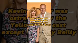 Kevin Costner was coldly treated by the Yellowstone cast but Kelly Reilly was the only exception [upl. by Athallia699]