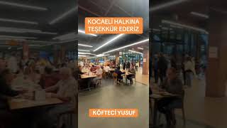 Köfteci yusuf Kocaeli şubesi köfteciyusuf yusufakkaş shorts [upl. by Ji601]