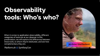 Observability tools Who’s who [upl. by Nylesaj]