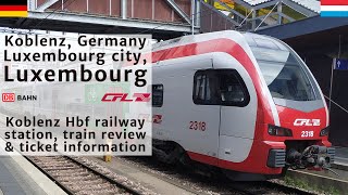 From Koblenz in Germany to Luxembourg city in Luxembourg by local express train RE11 trip report [upl. by Nance]