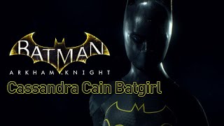 Cassandra Cain Batgirl Batman Arkham Knight Skin Mod [upl. by Wurst]