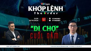 KHỚP LỆNH 22112024 quotĐI CHỢquot CUỐI NĂM [upl. by Blainey362]