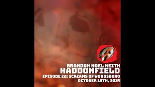 Haddonfield Episode 22 Screams Of Woodsboro Can Cinema II 22 [upl. by Sylado]