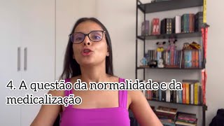 4 A questão da normalidade e da medicalização [upl. by Durwood721]