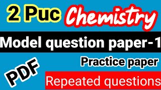 2nd PUC Chemistry Preparatory exam question paperModel question paper 202324 [upl. by Polloch]