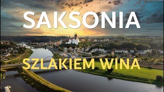 Saksoński szlak wina  najpiękniejsze miejsca wzdłuż Łaby 4K [upl. by Nicholas588]