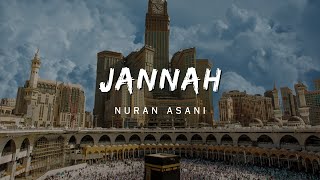 Jannah  Background Nasheed  Nuran Asani [upl. by Nikolos]