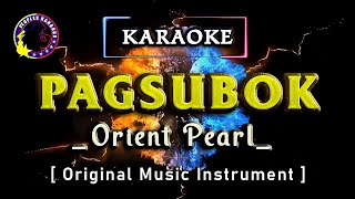 Pagsubok quotOrient Pearlquot Karaoke Version karaoke pagsubok [upl. by Andaira]