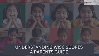 Understanding WISC Scores  A Parents Guide [upl. by Bartley]