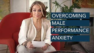 How to Overcome Male Performance Anxiety  Esther Perel [upl. by Assirhc785]