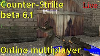 🔴Live CounterStrike beta 61 from 2000  Online Multiplayer Event 🖥️🖱️ [upl. by Kirstyn]