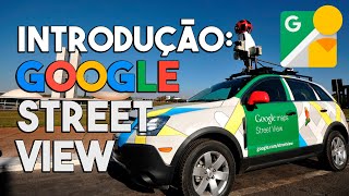 Introdução ao Google Street View [upl. by Aihsa276]