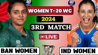 india women vs Bangladesh women a today 1st T20 match livs  indw vs banwa live match 2024 [upl. by Atenaz950]