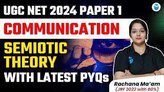 UGC NET 2024 Paper 1 Communication  Semiotic Theory with Latest PYQs by Rachana Mam  JRFAdda [upl. by Saerdna]