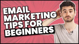 5 Powerful EMAIL MARKETING Tips for Beginners [upl. by Zingg]