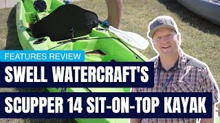 Swell Watercrafts Scupper 14 SitOnTop Kayak  Specs amp Features Review and Walk Around [upl. by Sheffy647]