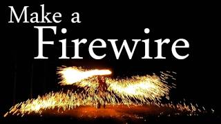 How to Make a Fire Wire Easy Steel Wool Fireworks [upl. by Danika]