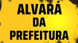 ALVARÁ DA PREFEITURA COMO CONSEGUIR [upl. by Lledal]