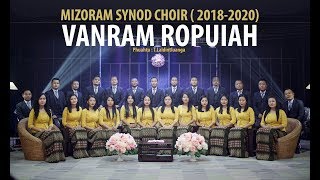 Mizoram Synod Choir 20182020 Vanram Ropuiah Official Music Video [upl. by Seale]