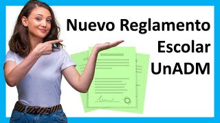 Nuevo Reglamento Escolar UnADM [upl. by Airuam808]