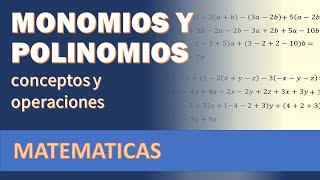 Monomios y polinomios Conceptos y operaciones [upl. by Saul724]