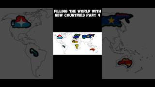 Filling the world with new countries pt 9 country edit countryballs [upl. by Ahsilem]