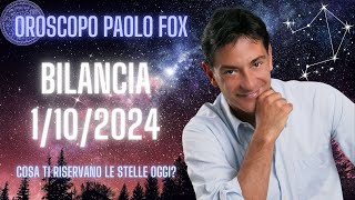 Bilancia ♎️ LOroscopo di Paolo Fox  1 Ottobre 2024  Per mandare fuori dai gangheri voi… [upl. by Sabella]